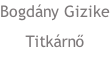 Bogdány Gizike Titkárnő